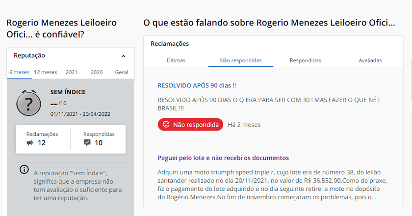 Reclamações sobre o leiloeiro Rogério Menezes Nunes no site Reclame Aqui