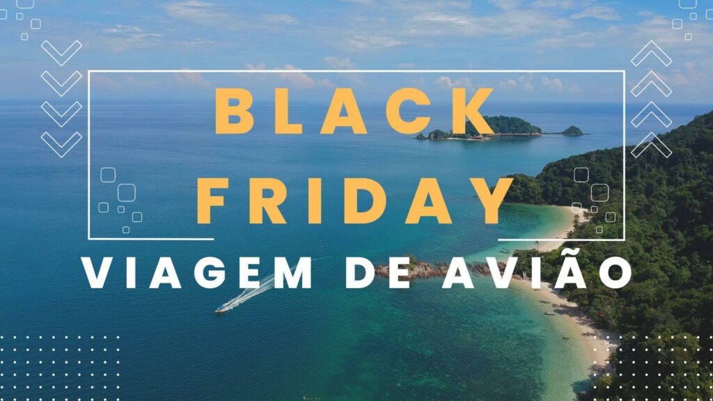 Foto ilustrativa da Black Friday para viagens aéreas