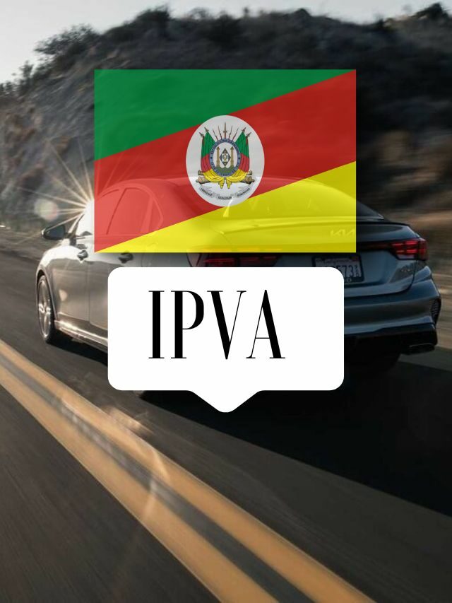 IPVA RS 2023: Consulta Tabela, Valor e Prazos