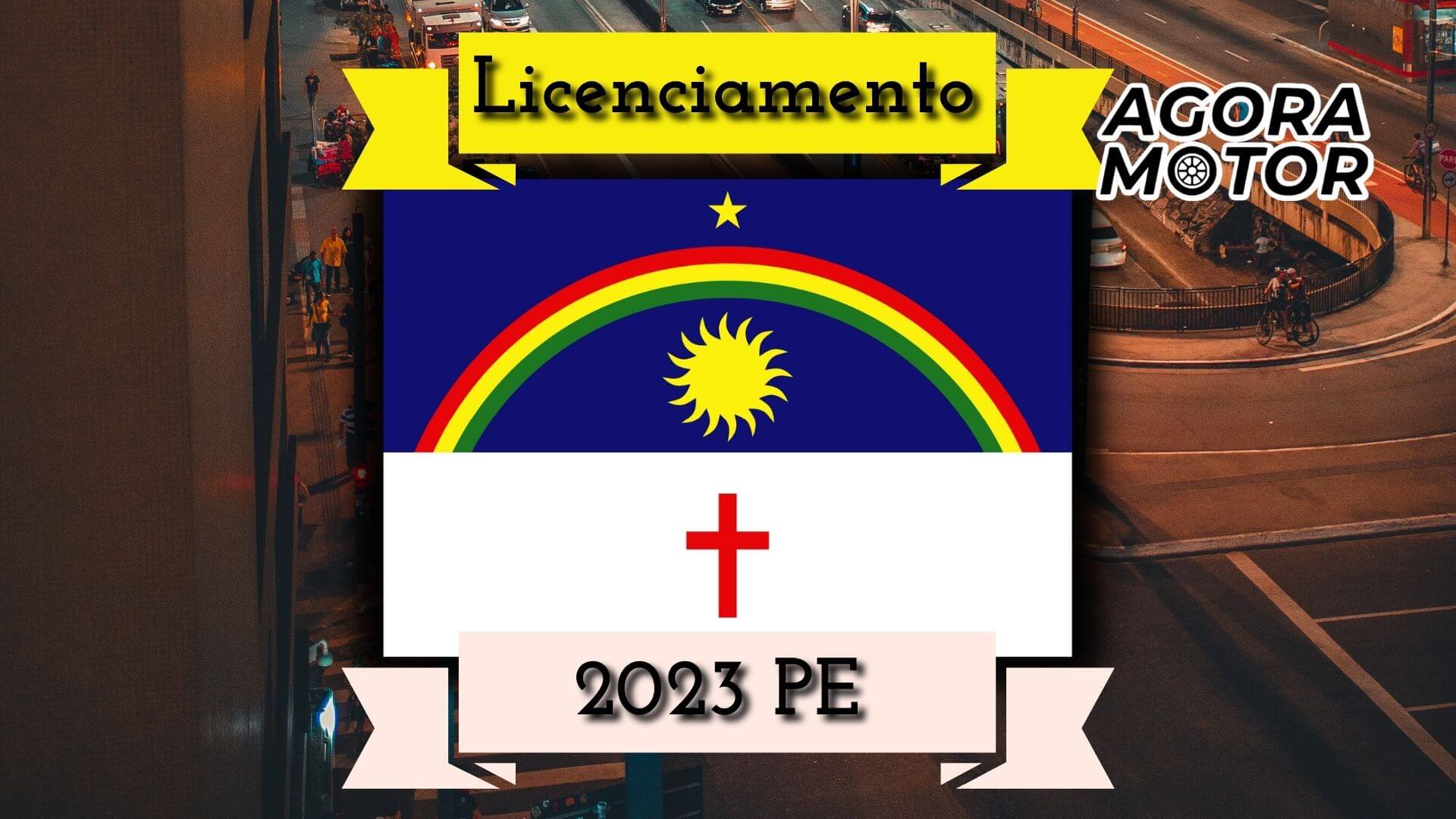 Foto do Licenciamento 2024 PE, bandeira de Pernambuco