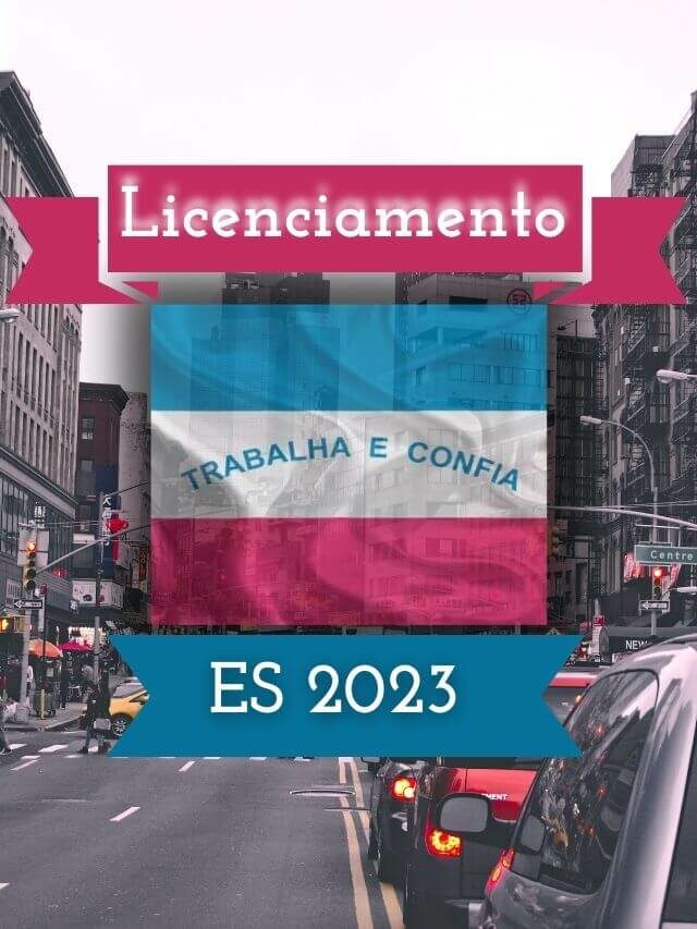 Licenciamento ES 2023: Tabela, Valor e Prazos