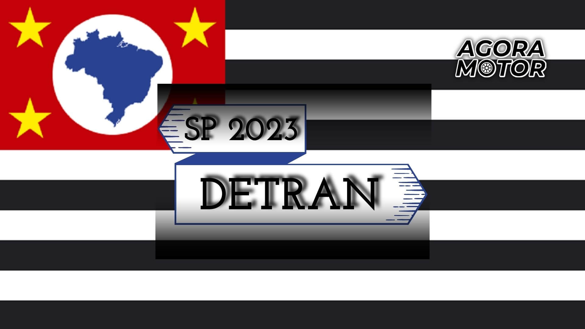 Foto da bandeira do estado de São Paulo, com as escritas Detran SP 2023.