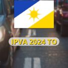IPVA 2024 TO