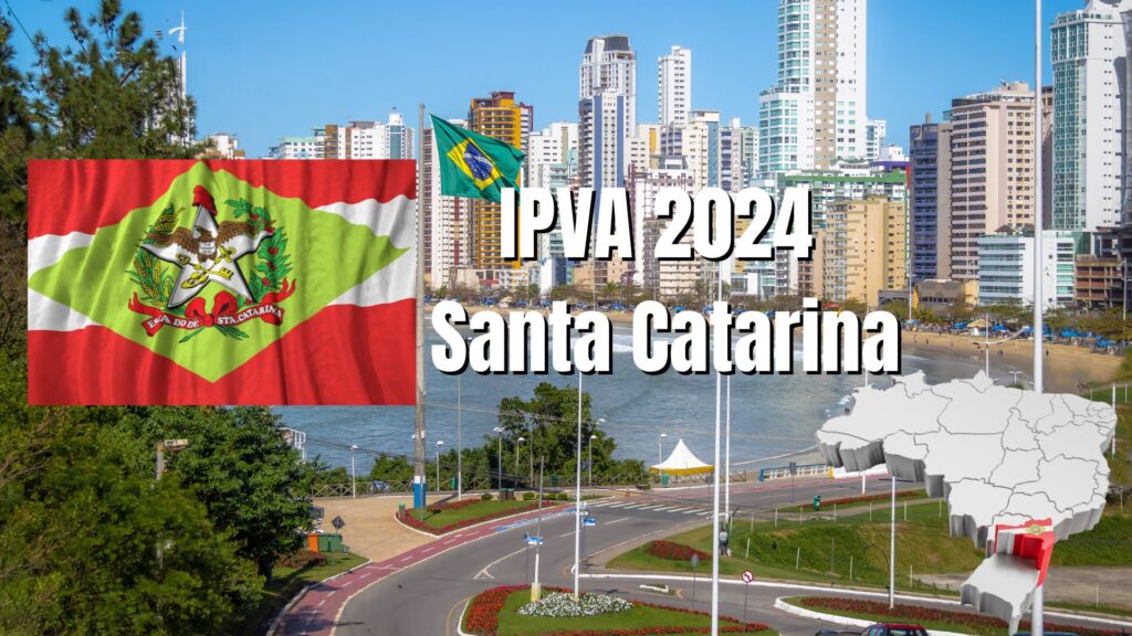 Divulgado a data do IPVA e licenciamento para Santa Catarina.