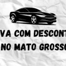 IPVA com desconto no Mato Grosso.